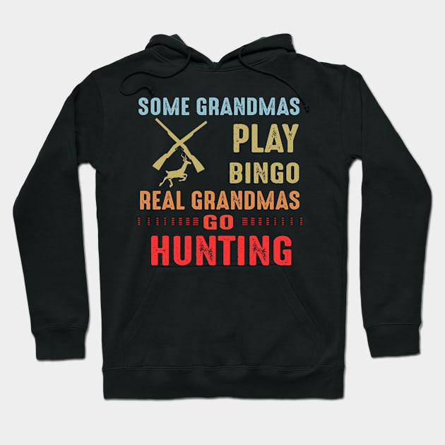 Real Grandmas Go Hunting Hoodie by gotravele store